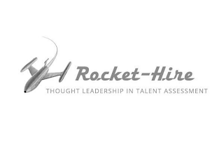 ROCKET-HIRE THOUGHT LEADERSHIP IN TALENT ASSESSMENT