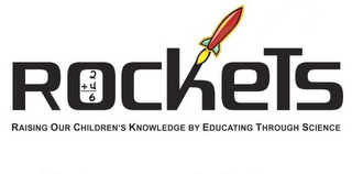ROCKETS RAISING OUR CHILDREN'S KNOWLEDGE BY EDUCATING THROUGH SCIENCE 2+4=6 logo
