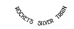 ROCKET'S SILVER TRAIN logo