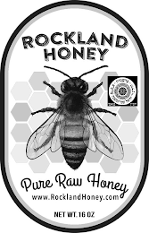 ROCKLAND HONEY PURE RAW HONEY WWW.ROCKLANDHONEY.COM NET WT. 16 OZ logo