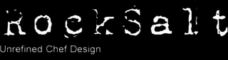 ROCKSALT UNREFINED CHEF DESIGN logo