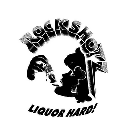 ROCKSHOTZ LIQUOR HARD! logo