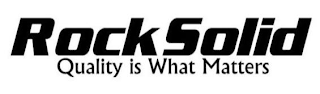 ROCKSOLID QUALITY IS WHAT MATTERS logo