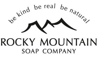 ROCKY MOUNTAIN SOAP COMPANY BE KIND BE REAL BE NATURAL logo