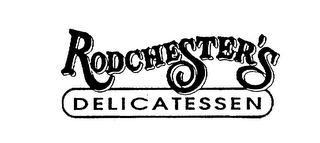 RODCHESTER'S DELICATESSEN logo