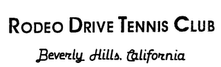 RODEO DRIVE TENNIS CLUB BEVERLY HILLS, CALIFORNIA logo