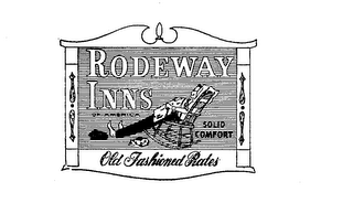 RODEWAY INNS OF AMERICA, SOLID COMFORT OLD FASHION RATES logo