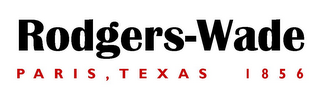 RODGERS-WADE PARIS, TEXAS 1856 logo