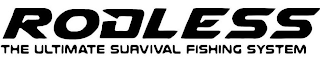 RODLESS THE ULTIMATE SURVIVAL FISHING SYSTEM logo