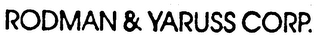 RODMAN & YARUSS CORP. logo