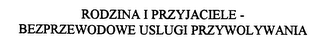 RODZINA I PRZYJACIELE - BEZPRZEWODOWE USLUGI PRZYWOLYWANIA logo
