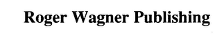 ROGER WAGNER PUBLISHING logo