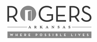 ROGERS ARKANSAS WHERE POSSIBLE LIVES logo