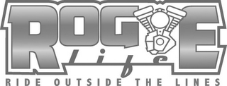 ROGUE LIFE RIDE OUTSIDE THE LINES logo