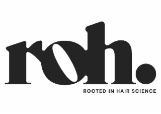 ROH. ROOTED IN HAIR SCIENCE logo