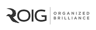 ROIG ORGANIZED BRILLIANCE logo