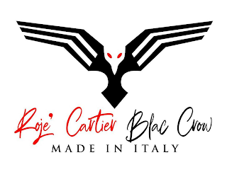 ROJE' CARTIER BLAC CROW MADE IN ITALY logo