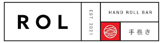 ROL EST. 2021 HAND ROLL BAR logo