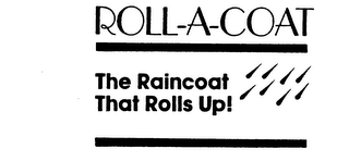 ROLL-A-COAT THE RAINCOAT THAT ROLLS UP! logo