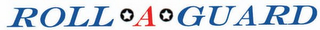 ROLL A GUARD logo