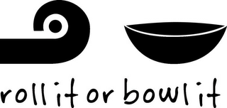ROLL IT OR BOWL IT logo
