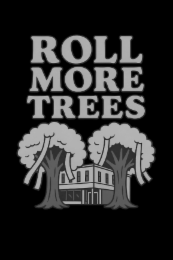 ROLL MORE TREES logo