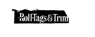 ROLL TAGS & TRIM logo