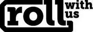 ROLL WITH US logo