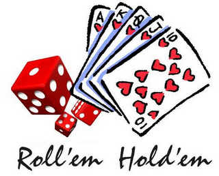 ROLL'EM HOLD'EM
