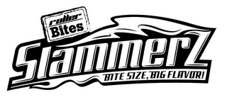 ROLLER BITES SLAMMERZ BITE SIZE, BIG FLAVOR! logo