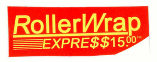ROLLERWRAP EXPRE$$15.00 logo