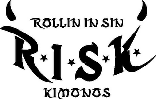 ROLLIN' IN SIN KIMONOS RISK logo