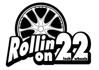 ROLLIN ON 22 INCH WHEELS logo