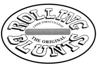 ROLLING BLUNTS 1 FINE TOBACCO LEAF THE ORIGINAL logo