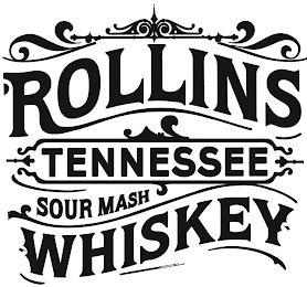 ROLLINS TENNESSEE SOUR MASH WHISKEY logo