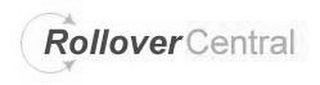 ROLLOVER CENTRAL