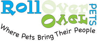 ROLLOVER PETS WHERE PETS BRING THEIR PEOPLE logo