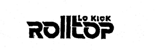 ROLLTOP LO KICK logo