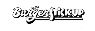 ROLLY'S BURGER STICK-UP logo