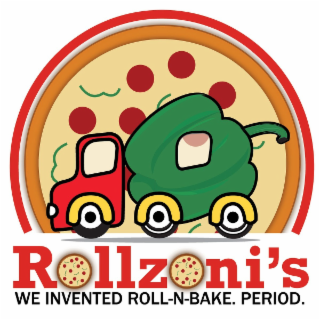ROLLZONI'S WE INVENTED ROLL-N-BAKE. PERIOD. logo
