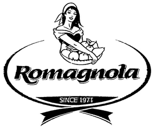 ROMAGNOLA SINCE 1971