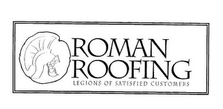 ROMAN ROOFING LEGIONS OF SATISFIED CUSTOMERS logo