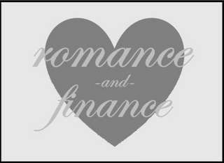 ROMANCE AND FINANCE