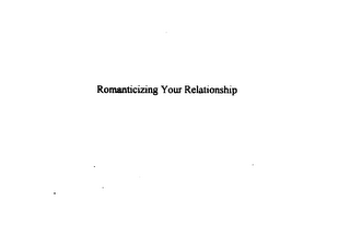 ROMANTICIZING YOUR RELATIONSHIP logo