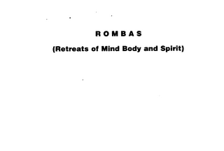 ROMBAS (RETREATS OF MIND BODY AND SPIRIT logo