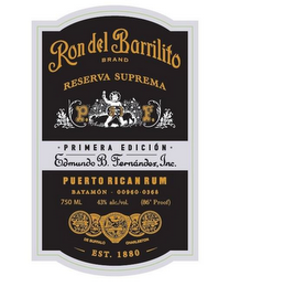 RON DEL BARRILITO BRAND RESERVA SUPREMAP. F. PRIMERA EDICION EDMUNDO B. FERNANDEZ, INC. PUERTO RICAN RUM BAYAMON - 00960-0368 750 ML 43% ALC./VOL (86° PROOF) DE BUFFALO CHARLESTON EST. 1880 PF logo