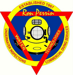 RON PERRIN WATER TECHNOLOGIES ESTABLISHED 1997 UNDERWATER INSPECTIONS COMMERCIAL DIVING SERVICES logo