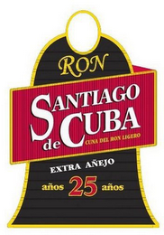 RON SANTIAGO DE CUBA CUNA DEL RON LIGERO EXTRA ANEJO ANOS 25 ANOS logo