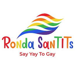 RONDA SANTITS SAY YAY TO GAY logo