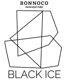 RONNOCO HANDCRAFTED BLACK ICE